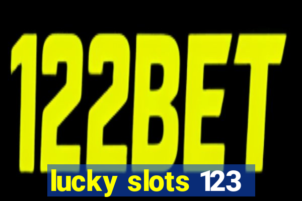lucky slots 123